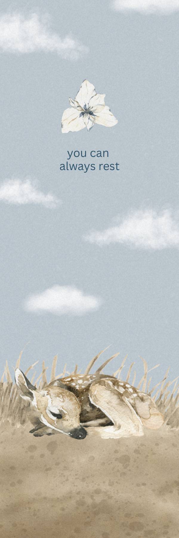 image of deer with text "you can always rest"